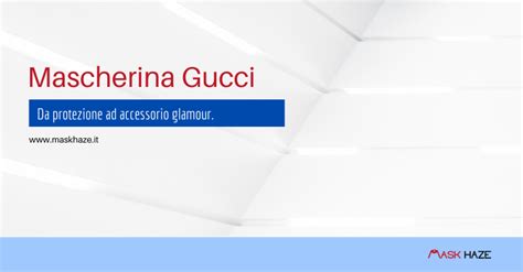 mascherina gucci bocca